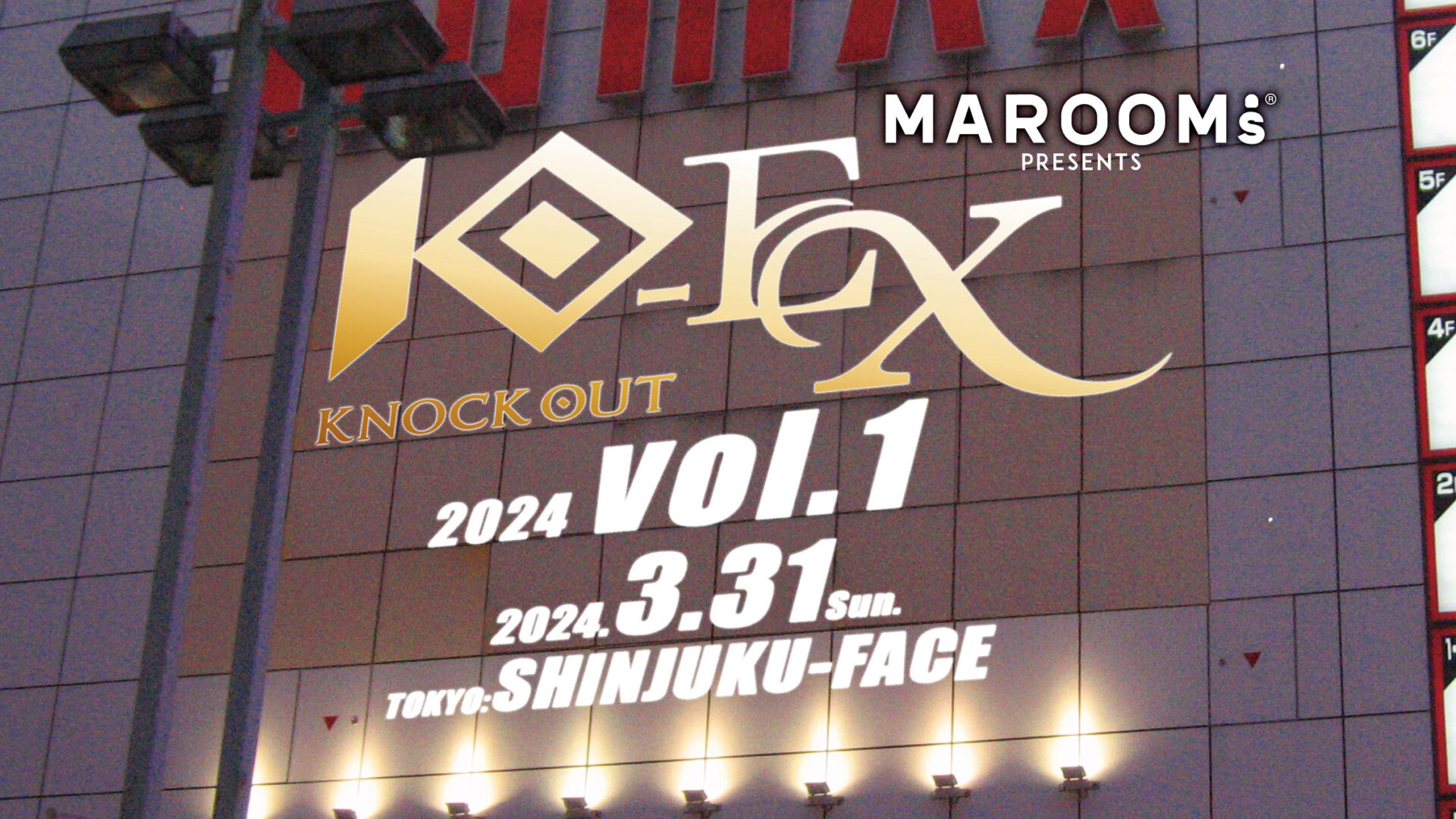 MAROOMS presents KNOCK OUT-EX 2024 vol.1