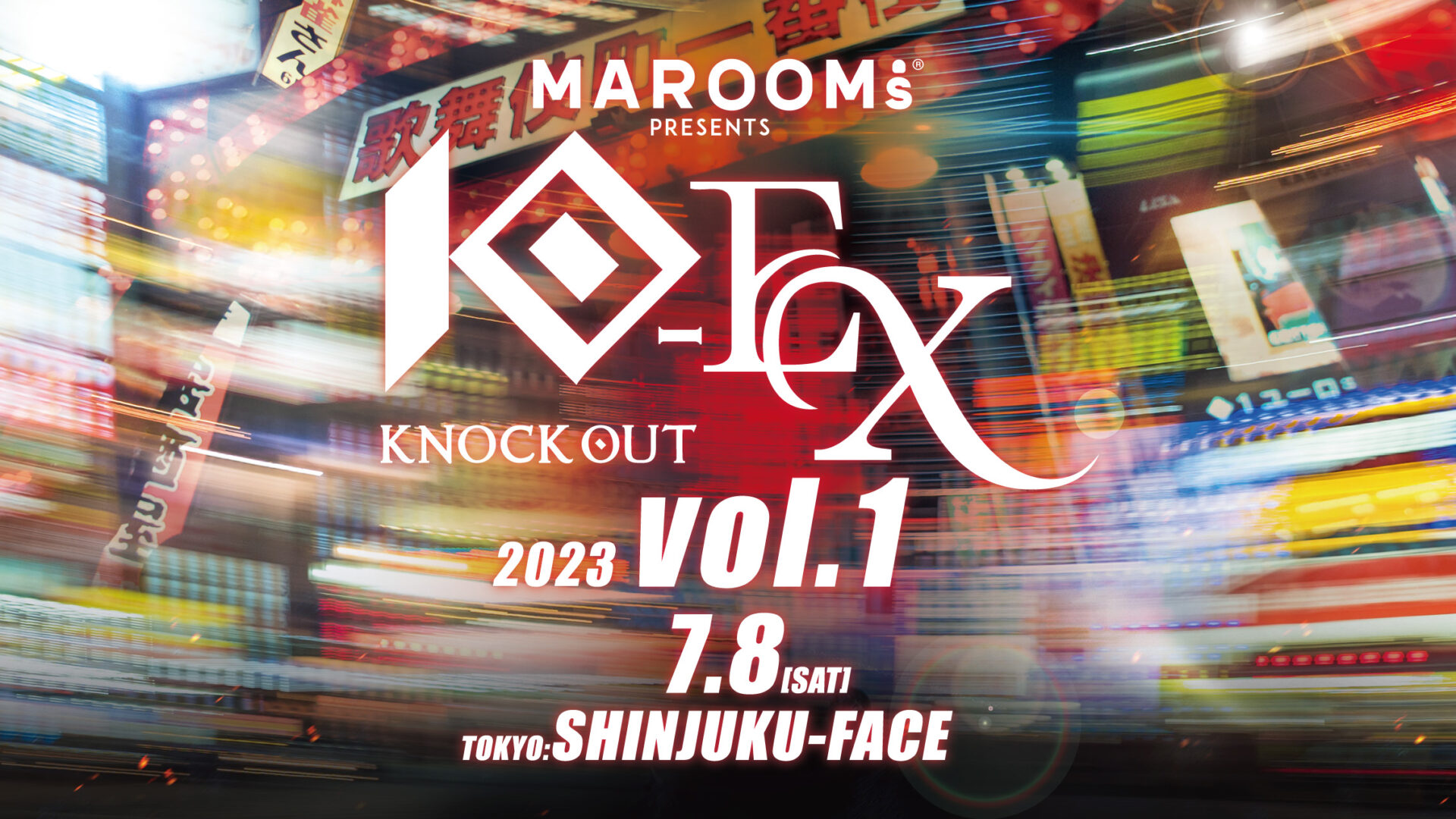 MAROOMS presents KNOCK OUT-EX 2023 vol.1